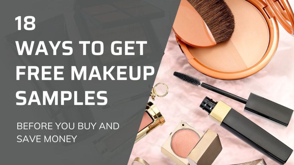 18 Ways to Get Free Makeup Samples and Save Money - Aimingthedreams